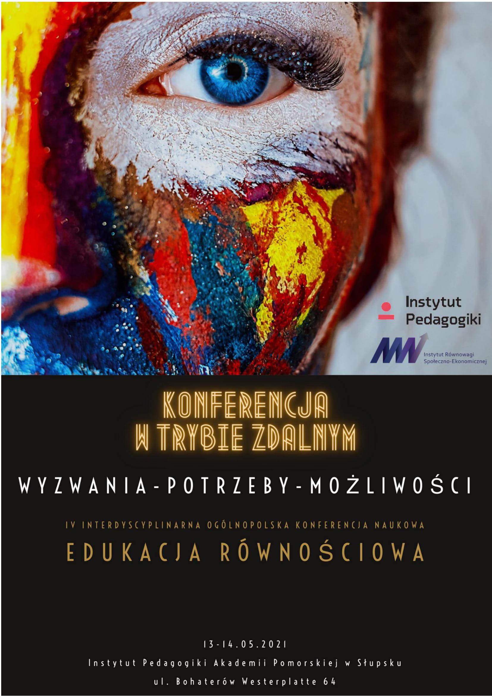 Konferencja w trybie zdalnym "Wyzwania - Potrzeby - Możliwości"